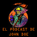 El podcast de John Doe