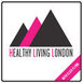 Healthy Living London Podcasts