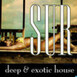 Sur : Deep &amp; Exotic House 