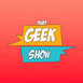 That Geek Show Podcasts