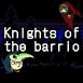 Knights of the barrio