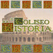 El Coliseo De La Historia