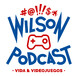 Wilson Podcast