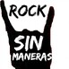 Rock Sin Maneras