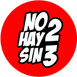 No hay 2 sin 3