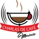 Charlas de Cafe con Maricela