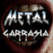 Metal Garrasia